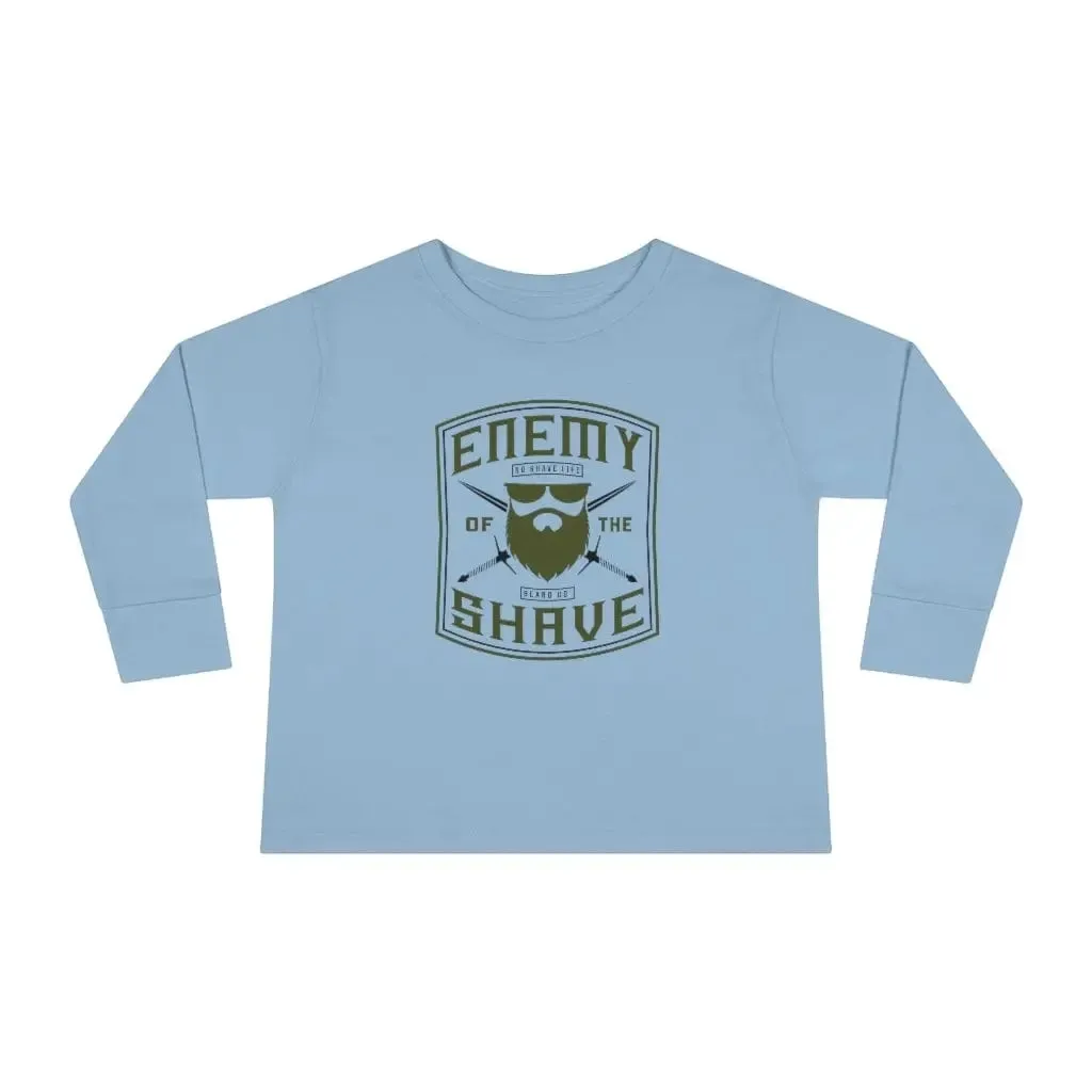 Enemy of the Shave Toddler Long Sleeve Shirt